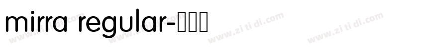 mirra regular字体转换